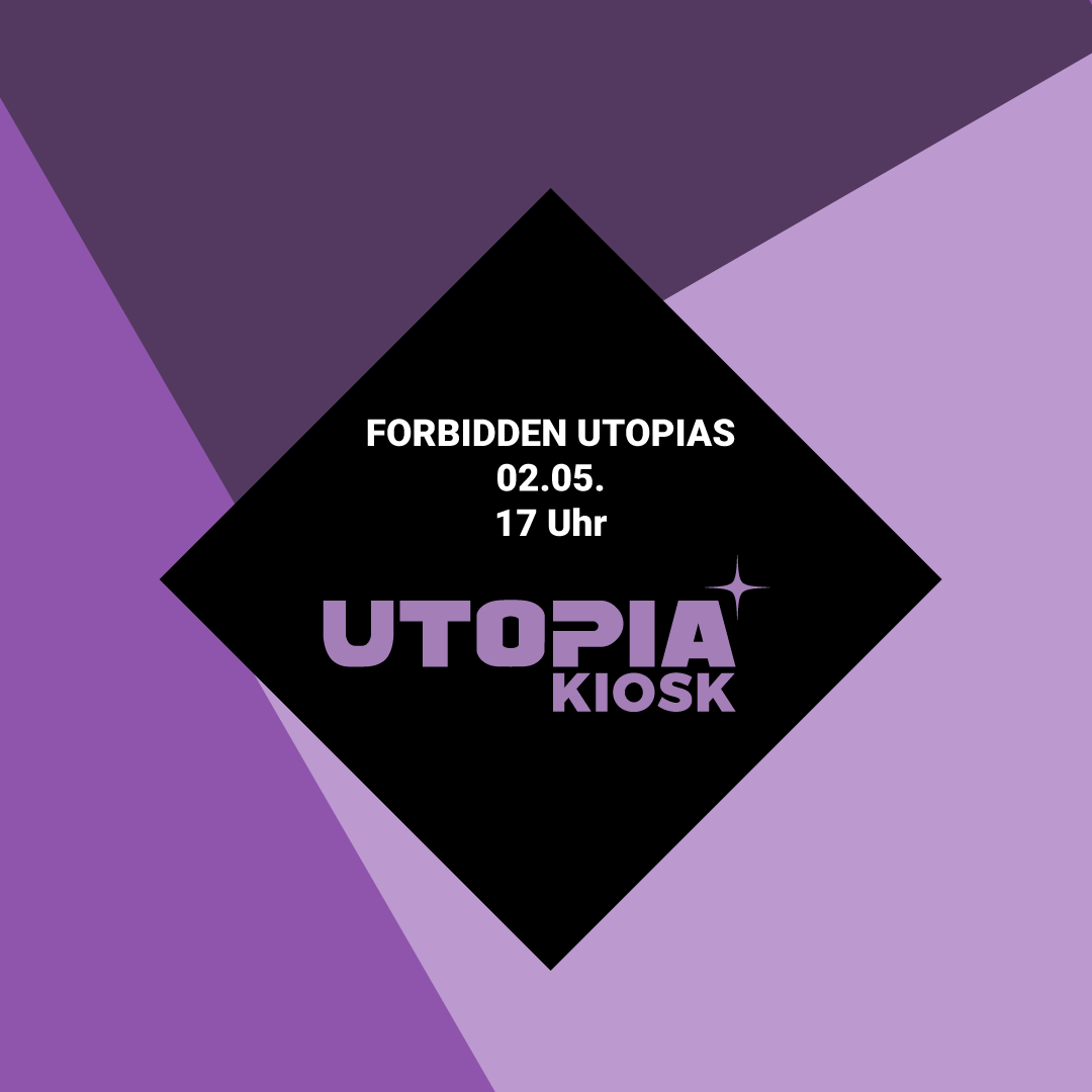 Forbidden Utopias
