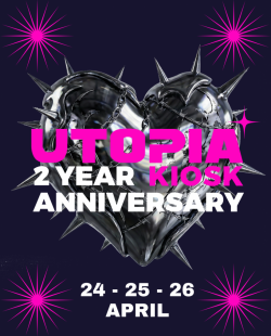 UTOPIA Kiosk 2 YEAR Anniversary